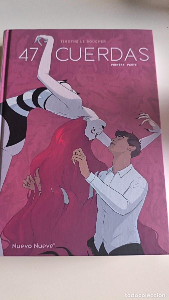 C&oacute;mics: 47 Cuerdas 1 - Timoth&eacute; Le Boucher. - Ed Nuevo Nueve