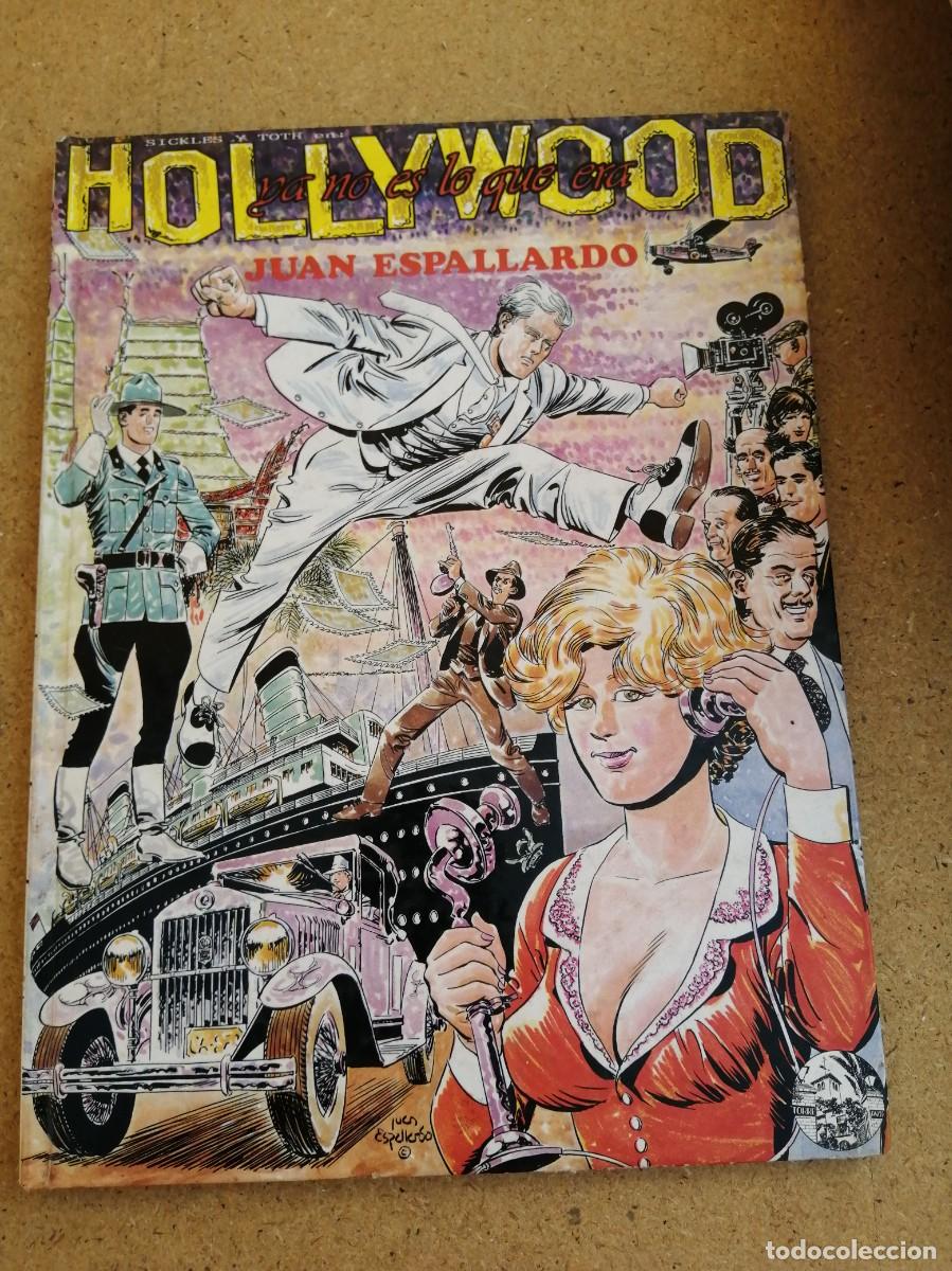 C&oacute;mics: COMIC. HOLLYWOOD YA NO ES LO QUE ERA (JUAN ESPALLARDO)