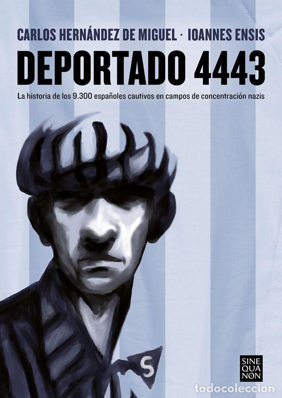 C&oacute;mics: Deportado 4443. - Ensis, Ioannes y Hern&aacute;ndez, Carlos.
