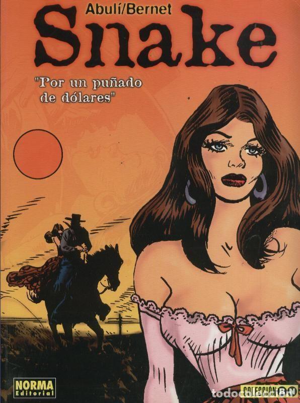 Comics : Coleccion BN numero 29: Snake: Por un pu&ntilde;ado de dolares - Abuli y Bernet