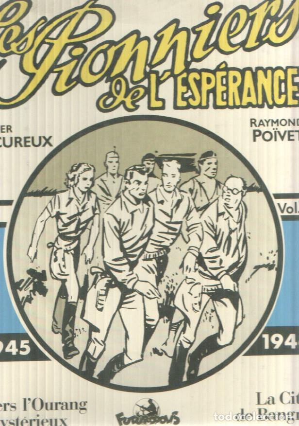 Comics: Les Piohnniers de l'esperance volumen 1: 1945-1946 - Roger Lecureux - Raymond Poivet