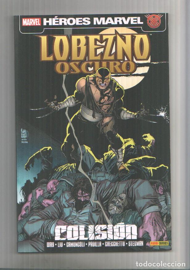 Fumetti: Panini: Heroes Marvel: Lobezno oscuro numero 04: Colision - varios