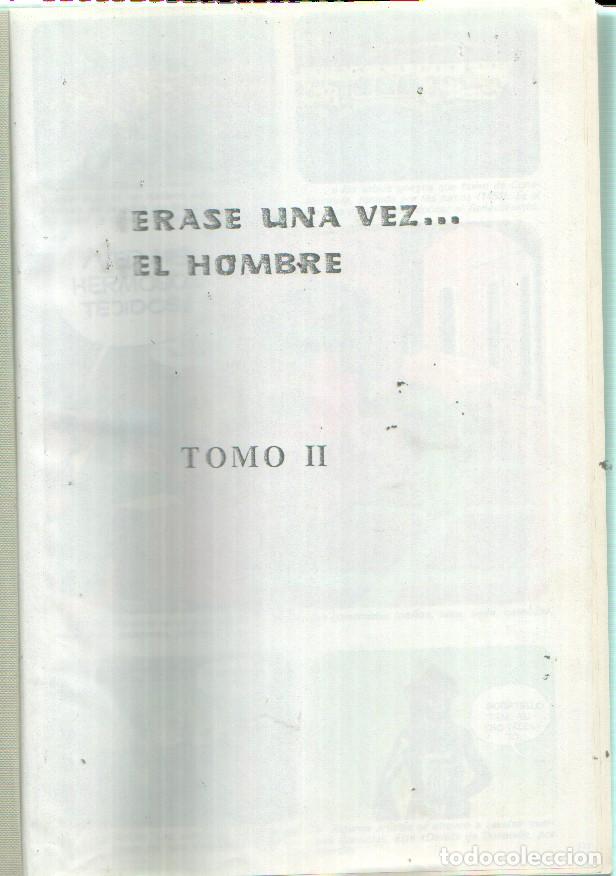 Comics: Erase una vez el hombre, tomo II (encuadernacion aretesanal) -