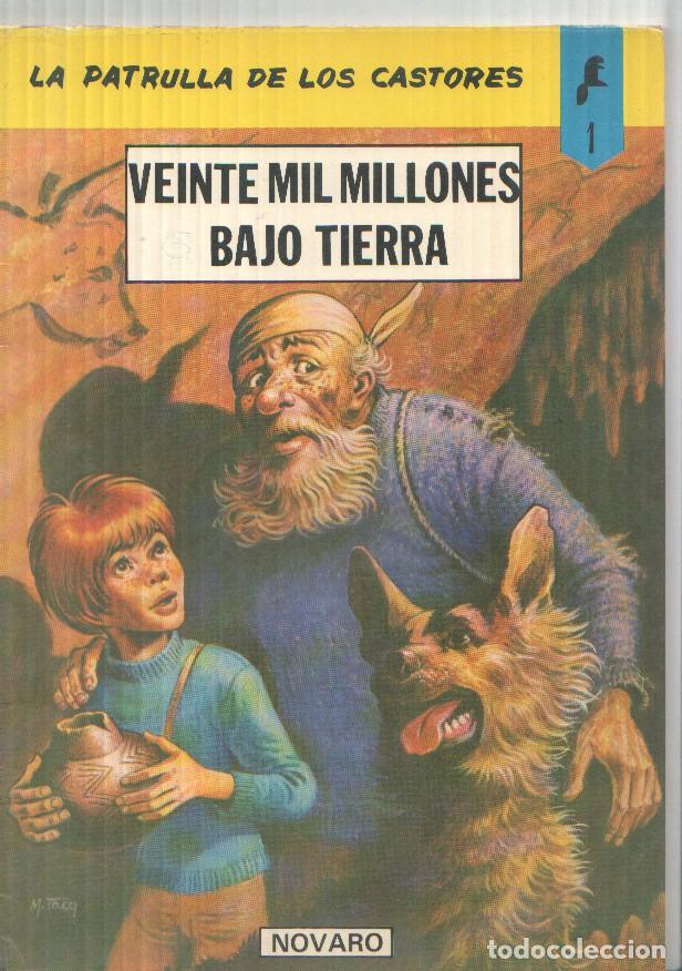Comics: Album: La patrulla de los castores numero 1: veinte mil millones bajo tierra - Varios