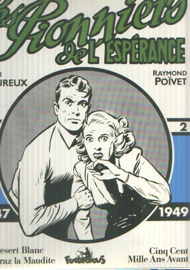 Comics : Les Piohnniers de l'esperance volumen 2: 1947-1949 - Roger Lecureux - Raymond Poivet