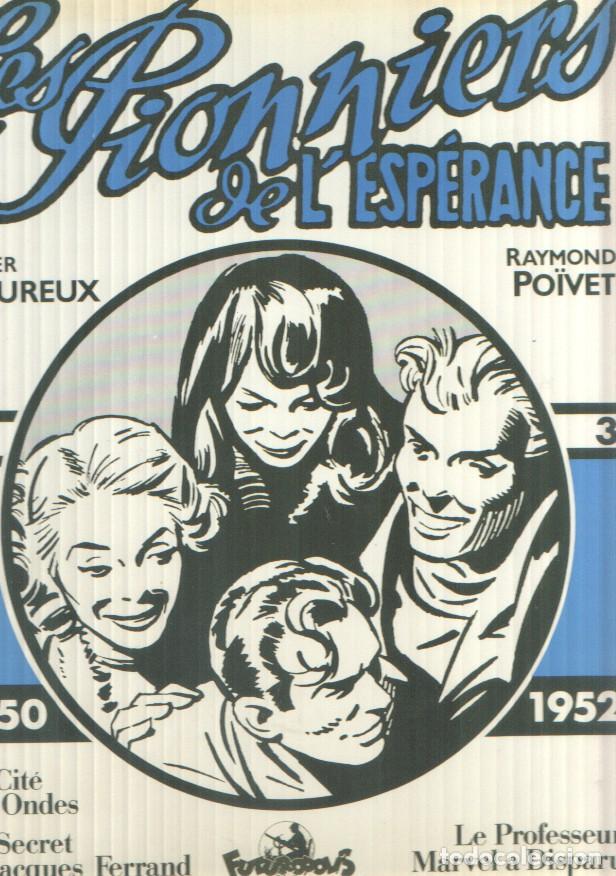 Comics : Les Piohnniers de l'esperance volumen 3: 1950-1952 - Roger Lecureux - Raymond Poivet