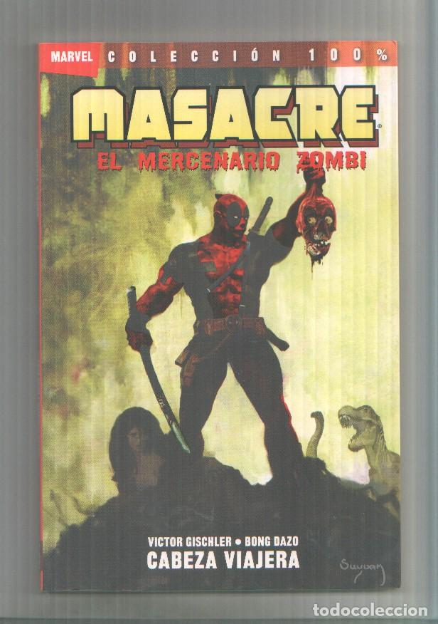 C&oacute;mics: Panini: Coleccion 100 %: Masacre el mercenario zombi numero 01: cabeza viajera - varios