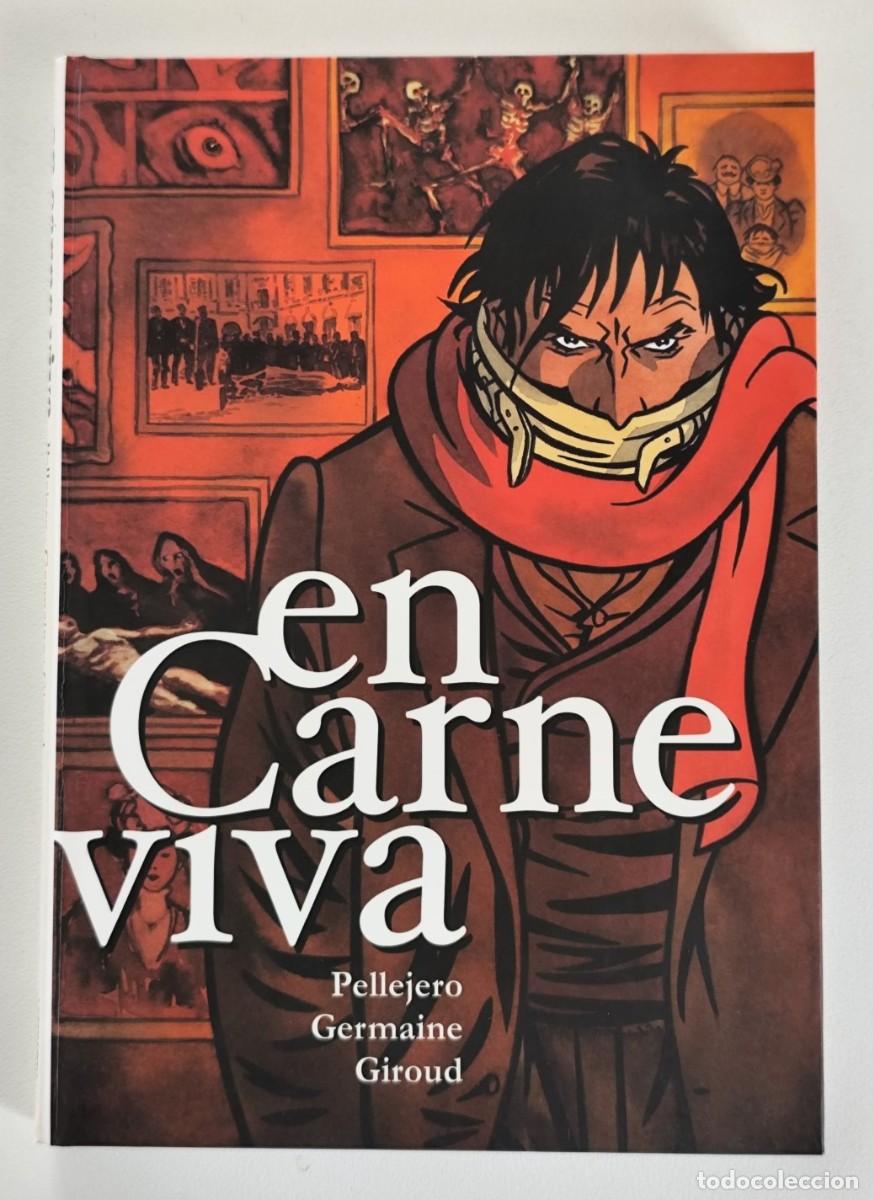 C&oacute;mics: EN CARNE VIVA (Florent Germaine, Frank Giroud, Rub&eacute;n Pellejero) ~ ASTIBERRI (2010)