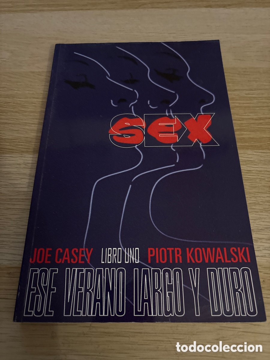 C&oacute;mics: Sex. Ese verano largo y c&aacute;lido. Joe Casey