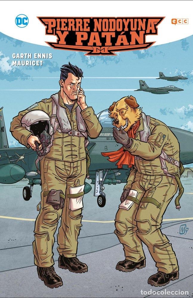 C&oacute;mics: Pierre Nodoyuna y Pat&aacute;n, Garth Ennis, Mauricet, ECC, 2019, DESCATALOGADO, NUEVO.