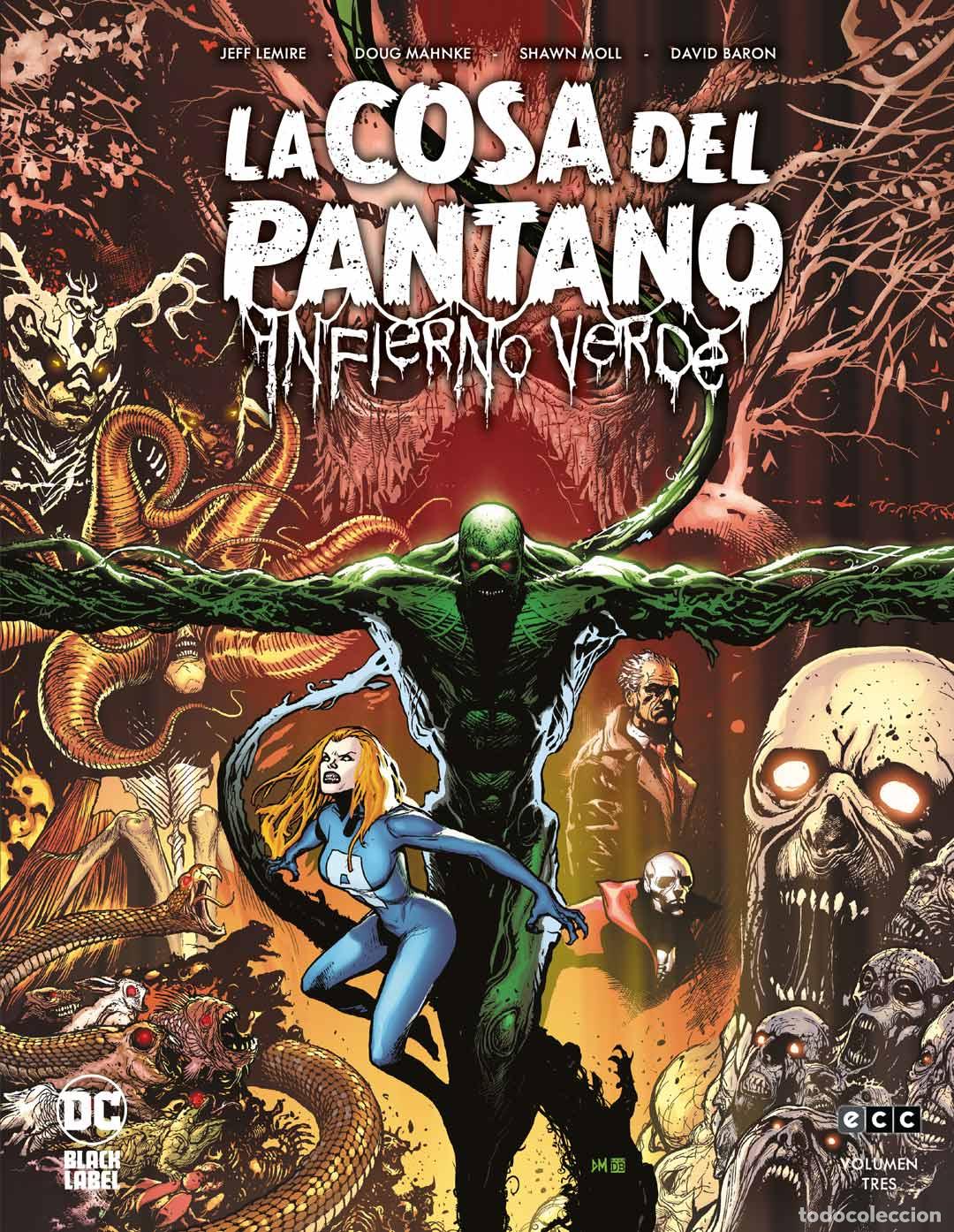 C&oacute;mics: La Cosa del Pantano: Infierno verde n&uacute;m. 3 de 3 - Jeff Lemire, Doug Mahnke