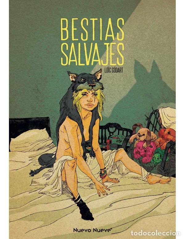 C&oacute;mics: Bestias salvajes (Nuevo Nueve) - Lo&iuml;c Godart; Lo&iuml;c Godart
