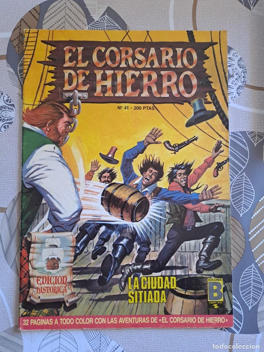 C&oacute;mics: El corsario de hierro 41, edici&oacute;n hist&oacute;rica, ediciones B en buen estado