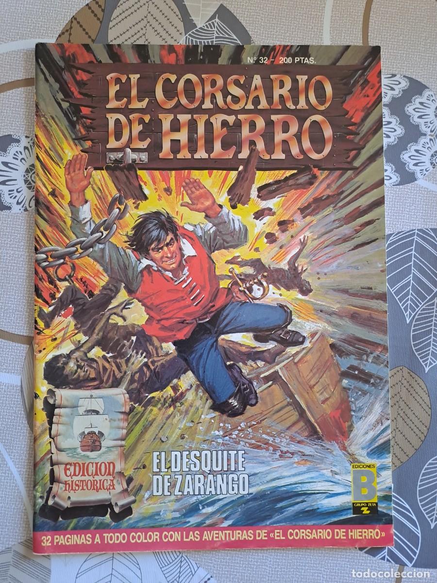 C&oacute;mics: El corsario de hierro 32, edici&oacute;n hist&oacute;rica, ediciones B en buen estado