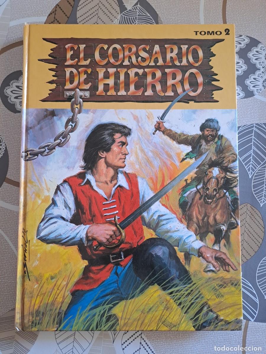 C&oacute;mics: El corsario de hierro tomo 2, ediciones B en buen estado