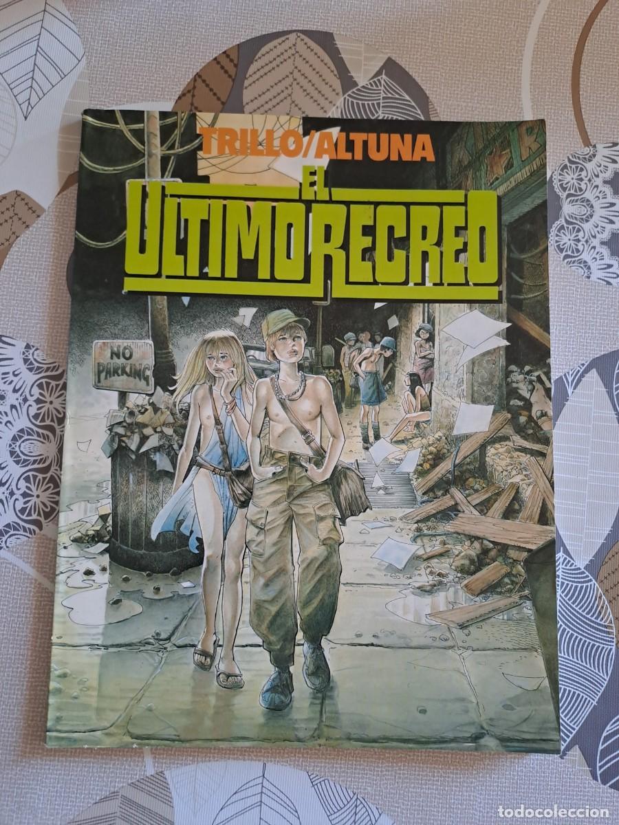 Comics: El ultimo recreo, Trillo/Altuna, Toutain en buen estado