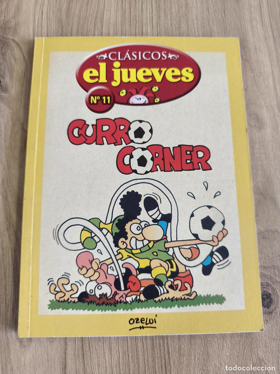C&oacute;mics: Curro Corner Ozelui Cl&aacute;sicos el jueves