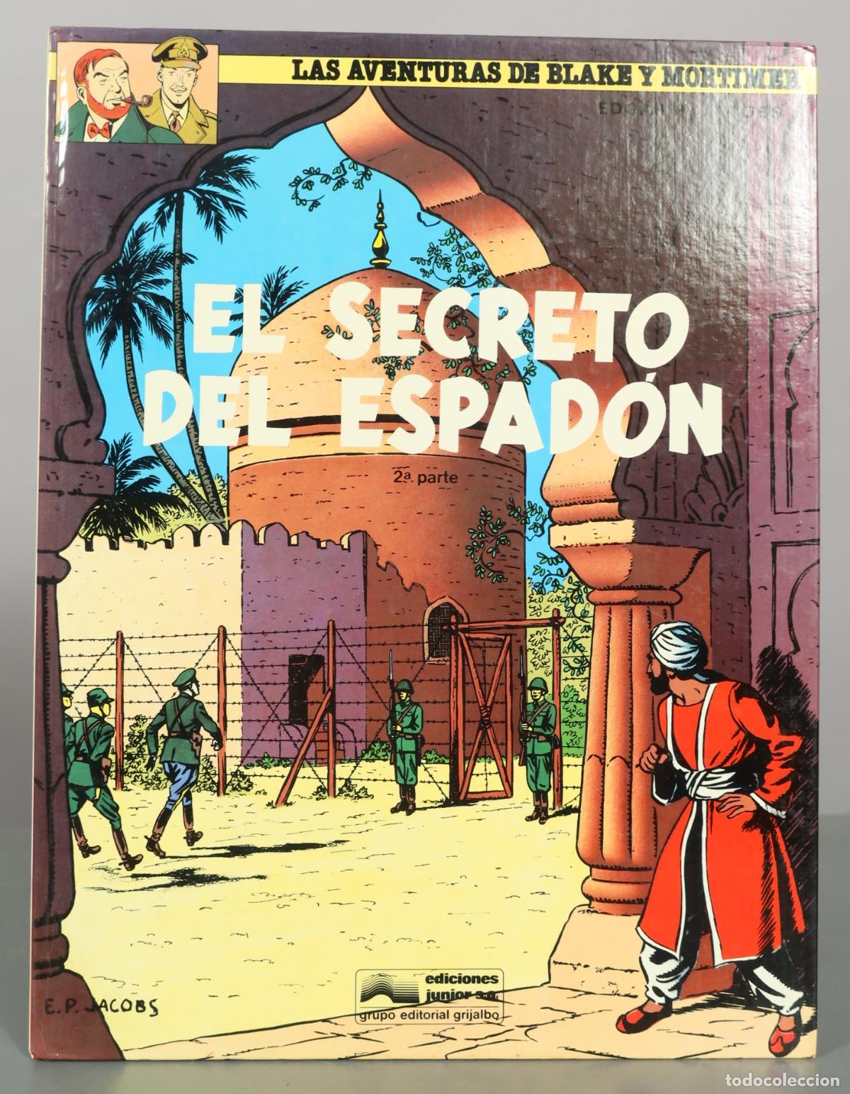 C&oacute;mics: Las aventuras de Blake y Mortimer: El secreto del Espad&oacute;n - Edgar P. Jacobs - Ediciones Junior