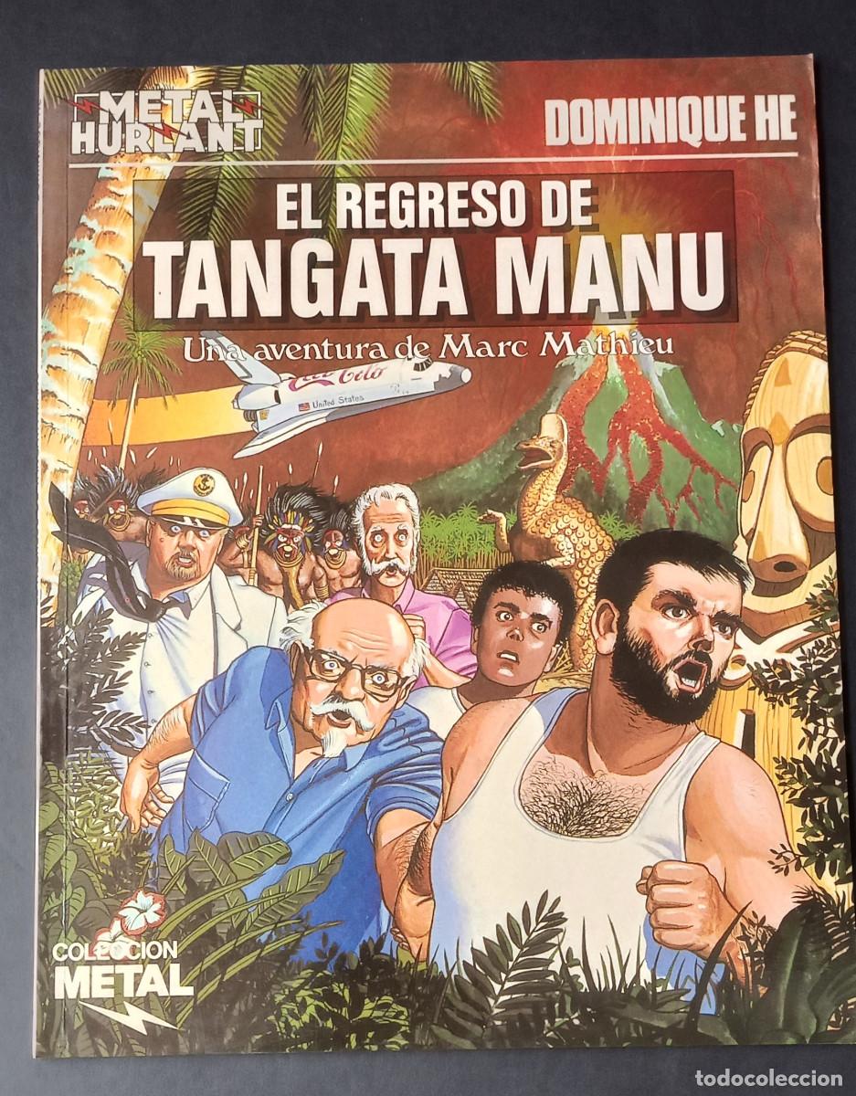C&oacute;mics: EL REGRESO DE TANGATA MANU - DOMINIQUE HE - COL. METAL 21 - METAL HURLANT/EUROCOMIC - 1988