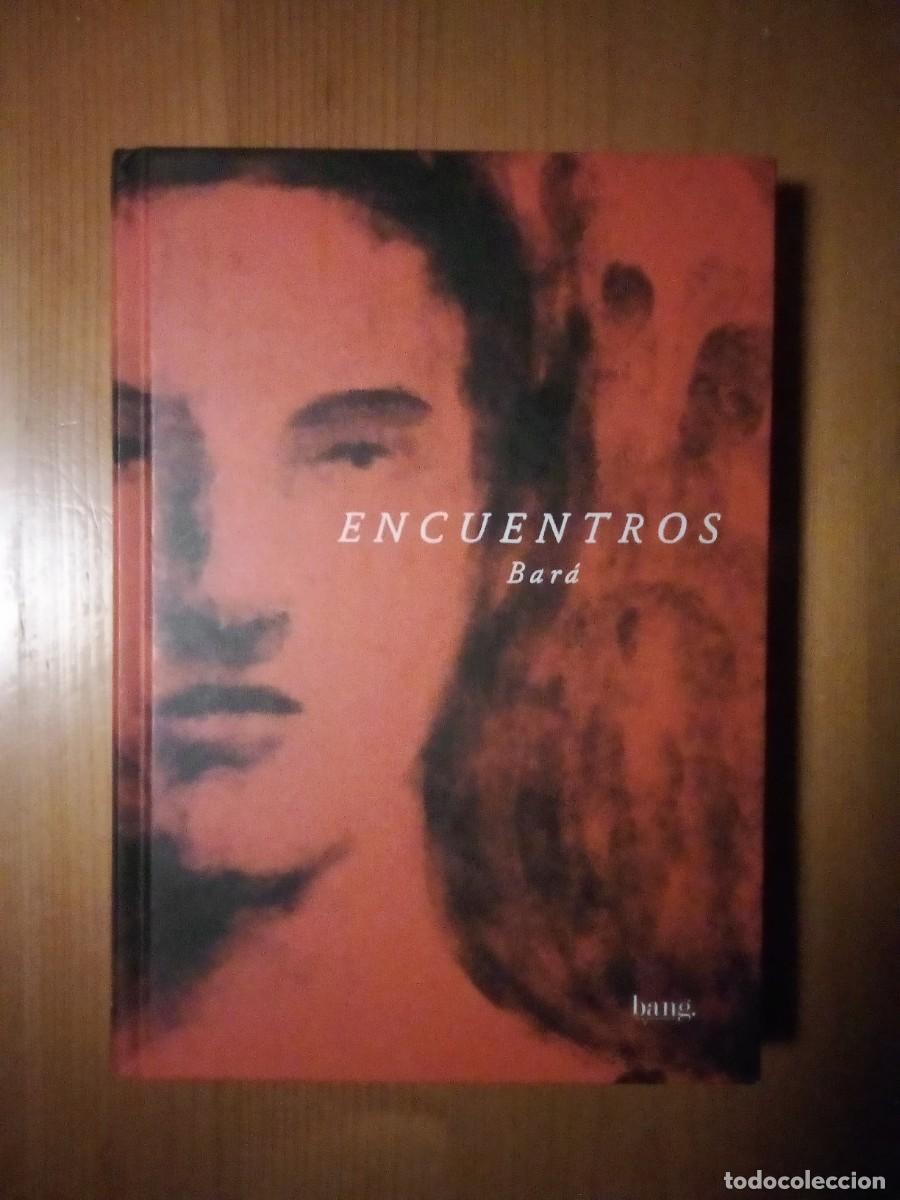 C&oacute;mics: ENCUENTROS, SANTIAGO BARA,