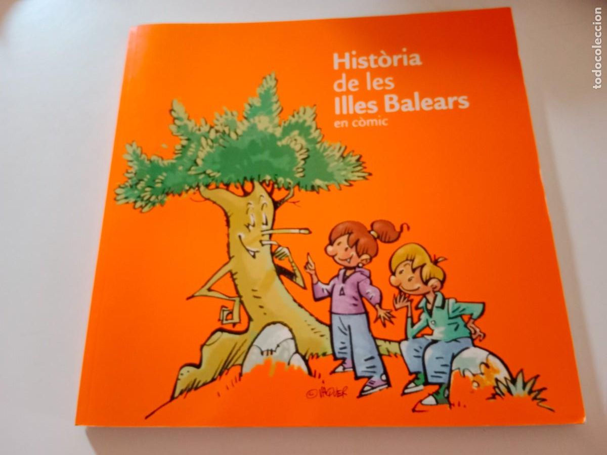 C&oacute;mics: HIST&Ograve;RIA DE LES ILLES BALEARS EN C&Ograve;MIC (EN CATAL&Aacute;)
