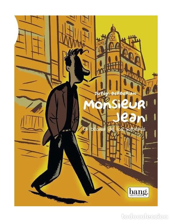 C&oacute;mics: Monsieur Jean: La teor&iacute;a de los solteros (Bang Ediciones) - Philippe Dupuy y Charles Berberian; Phil