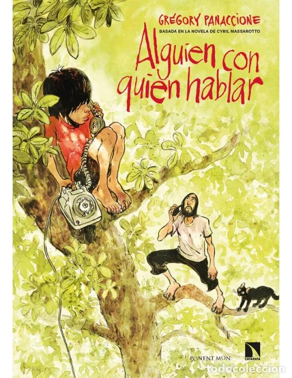 C&oacute;mics: Alguien con quien hablar (Ponent Mon) - Gregory Panaccione; Gregory Panaccione