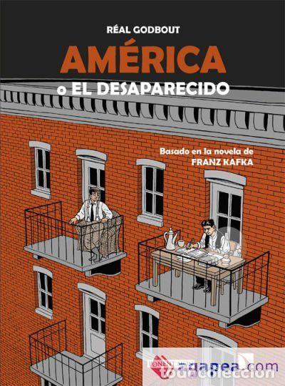 C&oacute;mics: Am&eacute;rica o el desaparecido (Ponent Mon) - R&eacute;al Godbout; R&eacute;al Godbout