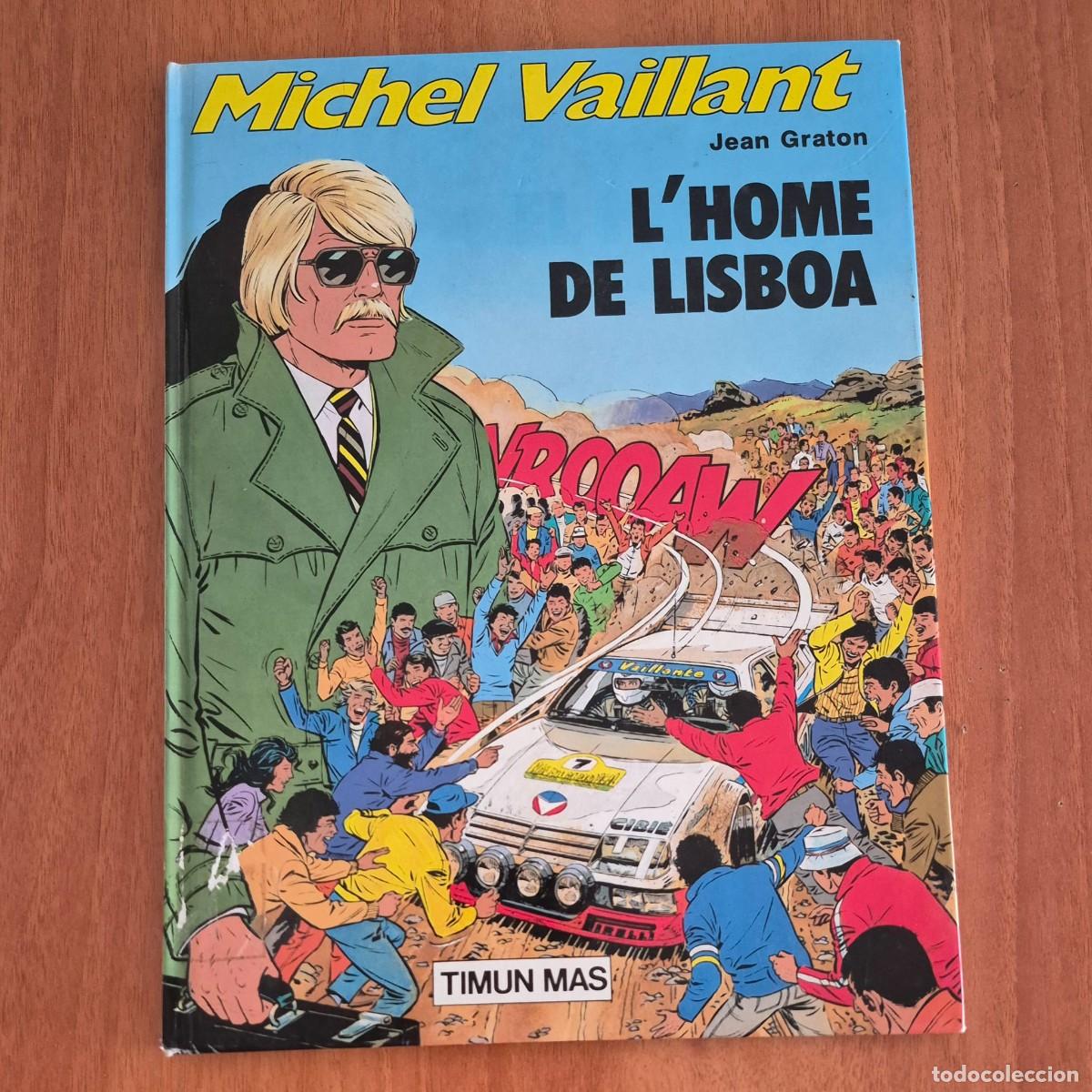 C&oacute;mics: MICHEL VAILLANT (4): L'HOME DE LISBOA - JEAN GRATON (C&Ograve;MIC EN CATAL&Agrave;)