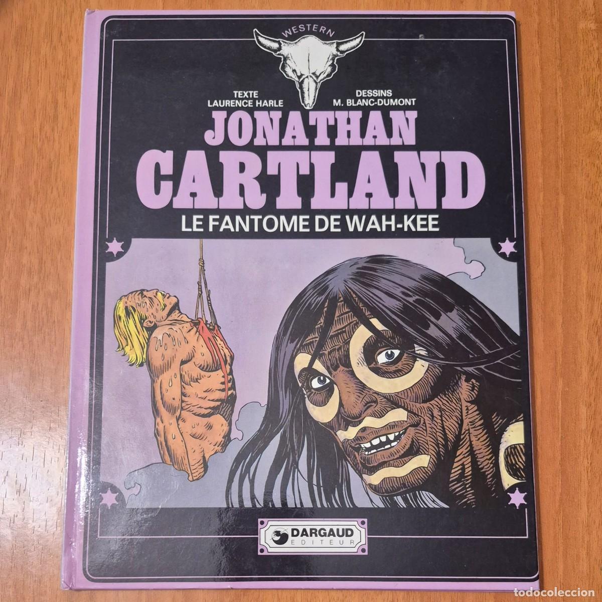 C&oacute;mics: JONATHAN CARTLAND: LE FANTOME DE WAH-KEE - LAURENCE HARLE / BLANC-DUMONT (COMIC FRAN&Ccedil;AIS)