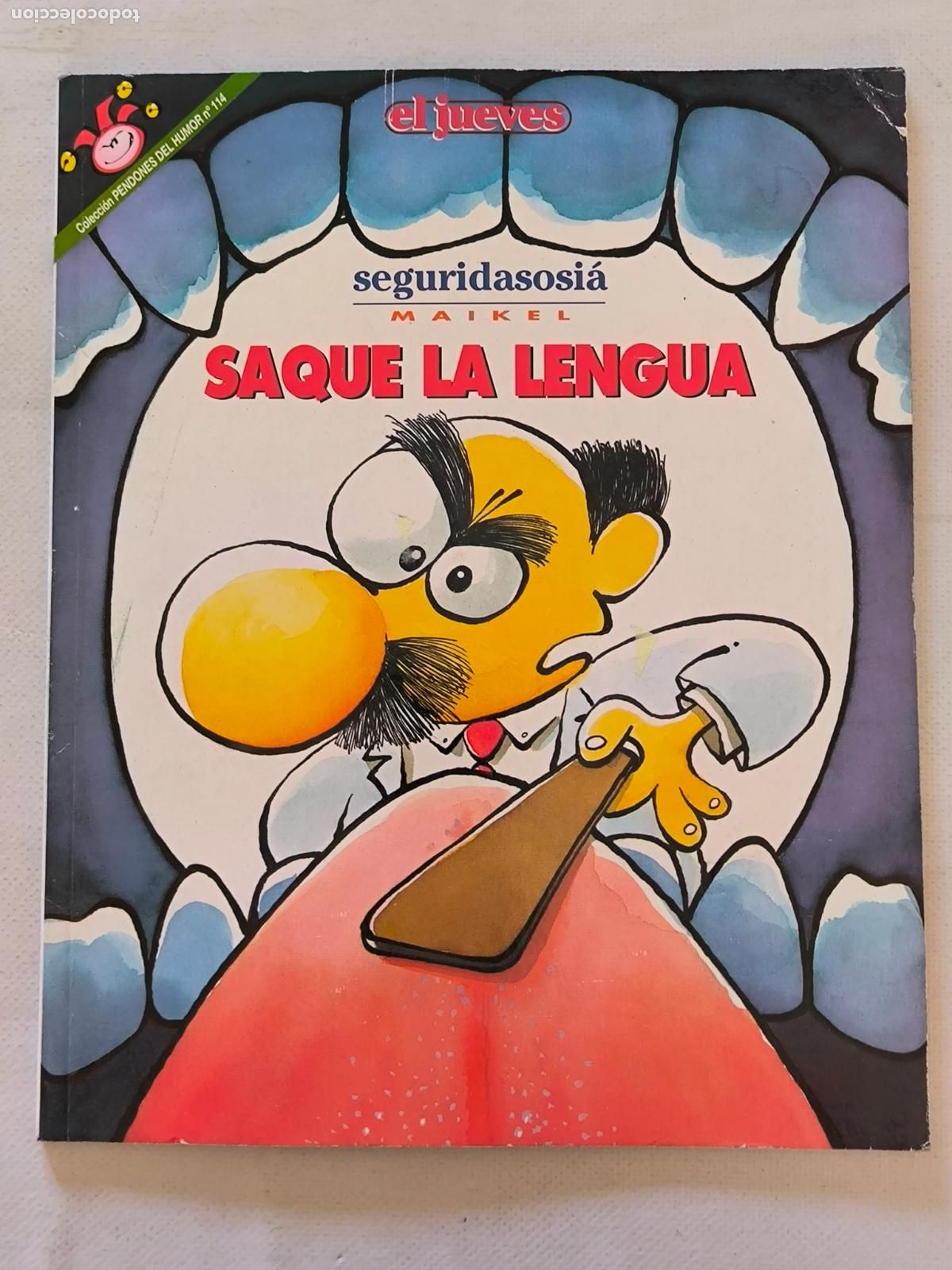C&oacute;mics: PENDONES DEL HUMOR N&ordm; 114 - SEGURIDA SOSIA - SAQUE LA LENGUA - EL JUEVES (ID*)