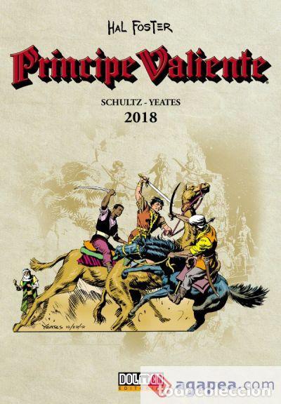 C&oacute;mics: Pr&iacute;ncipe valiente 2018 (Dolmen Editorial) - Mark Schultz; Thomas Yeates