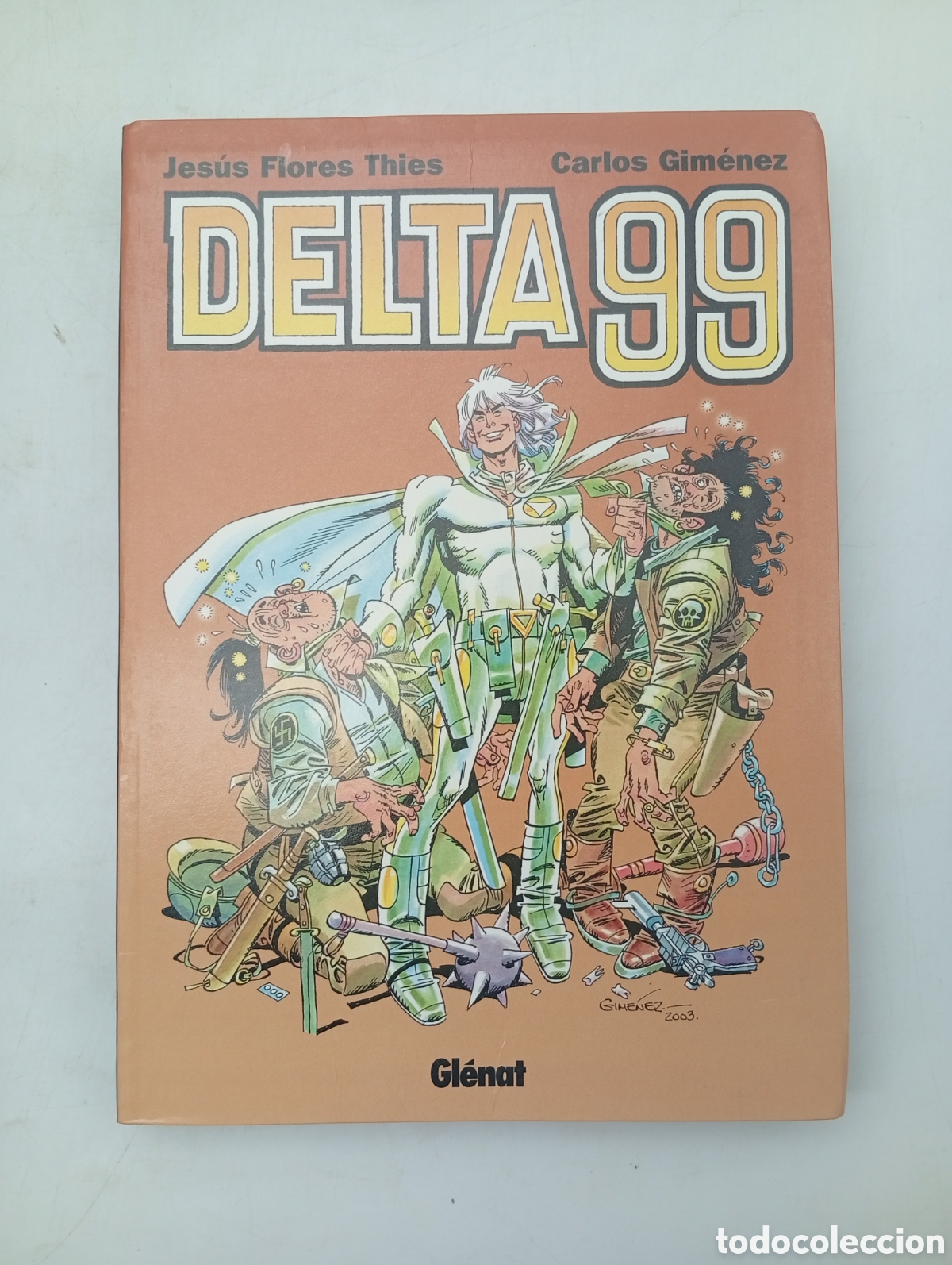 C&oacute;mics: Delta 99 Carlos Jim&eacute;nez y Jes&uacute;s Flores 2007