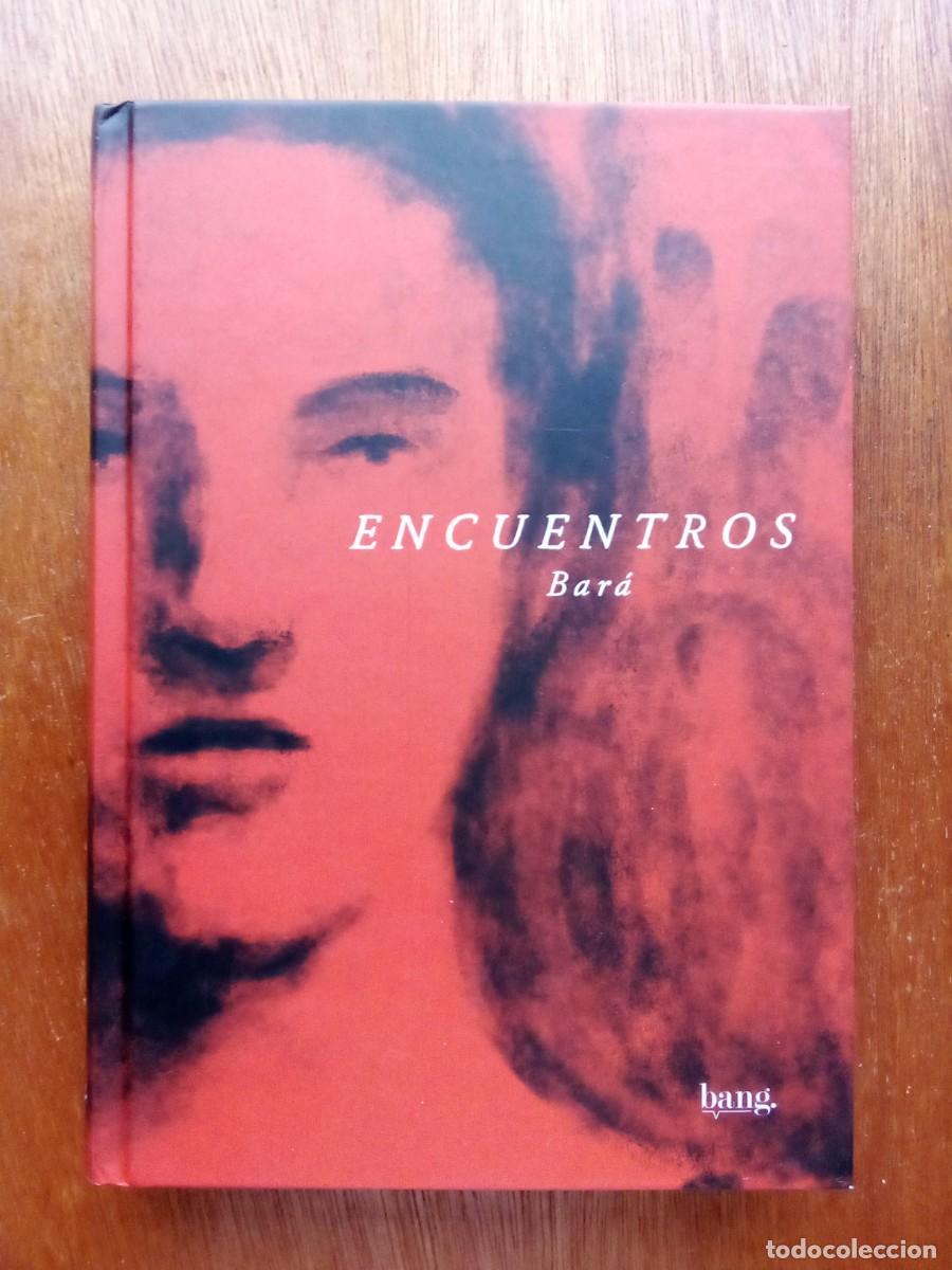 Comics: ENCUENTROS, SANTIAGO BARA, EDITORIAL BANG