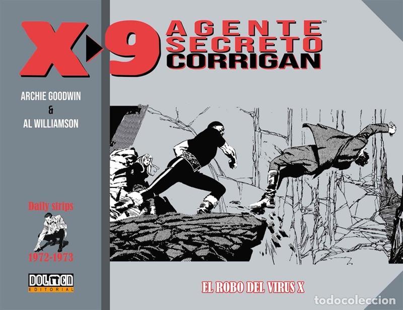 C&oacute;mics: Agente secreto x-9 corrigan 04 1972 - 1973 (Dolmen Editorial) - Archie Goodwin; Al Williamson
