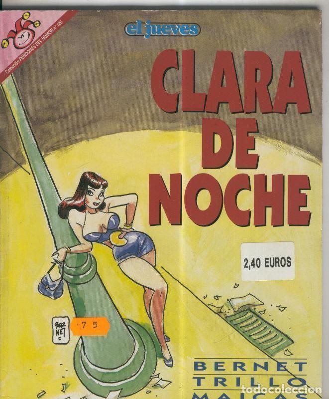 C&oacute;mics: Pendones del Humor numero 128: Clara de noche - Bernet