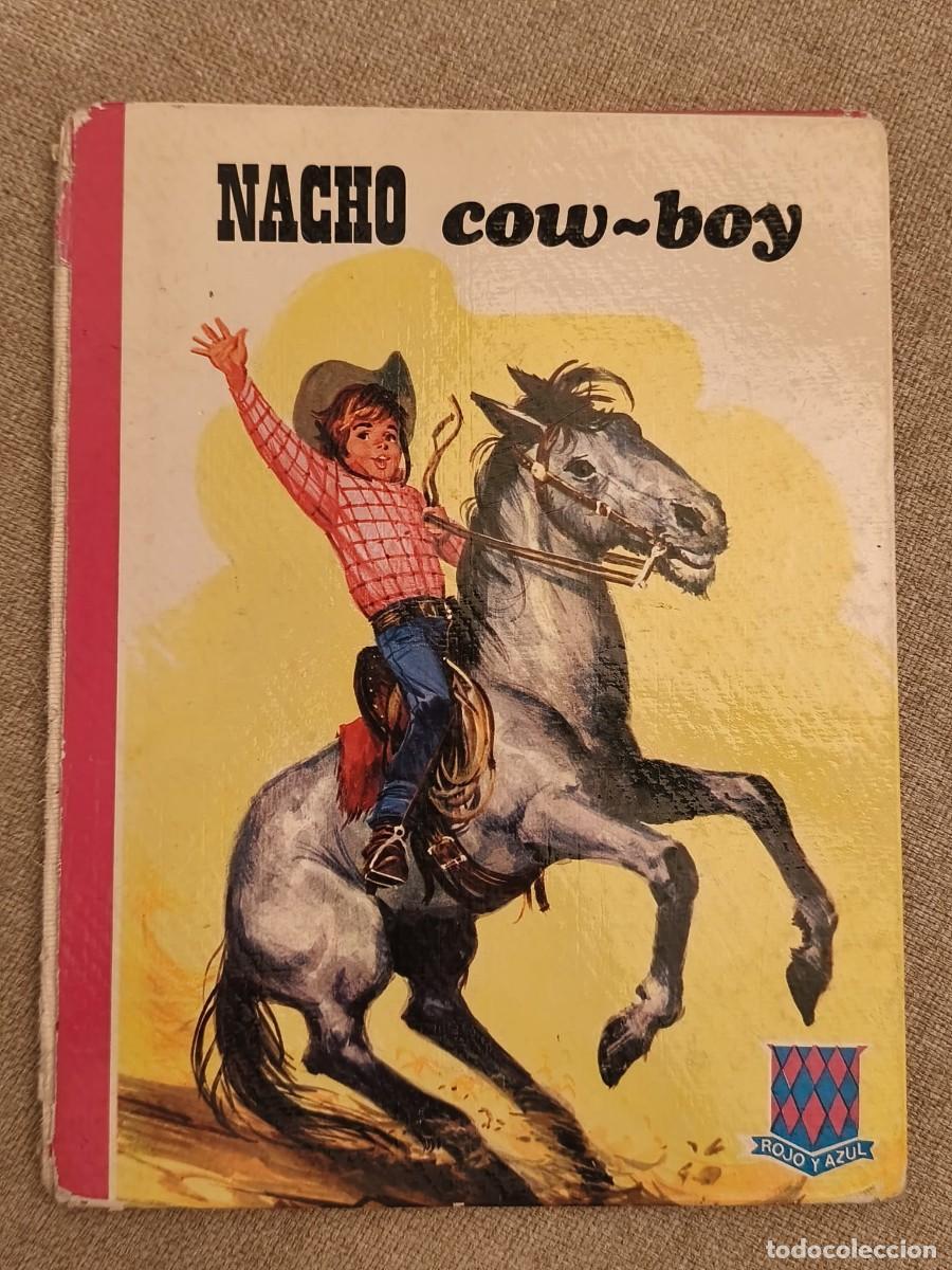 C&oacute;mics: NACHO COW-BOY Michelle Martin 1970 COLECCION ROJO Y AZUL DE SUSAETA