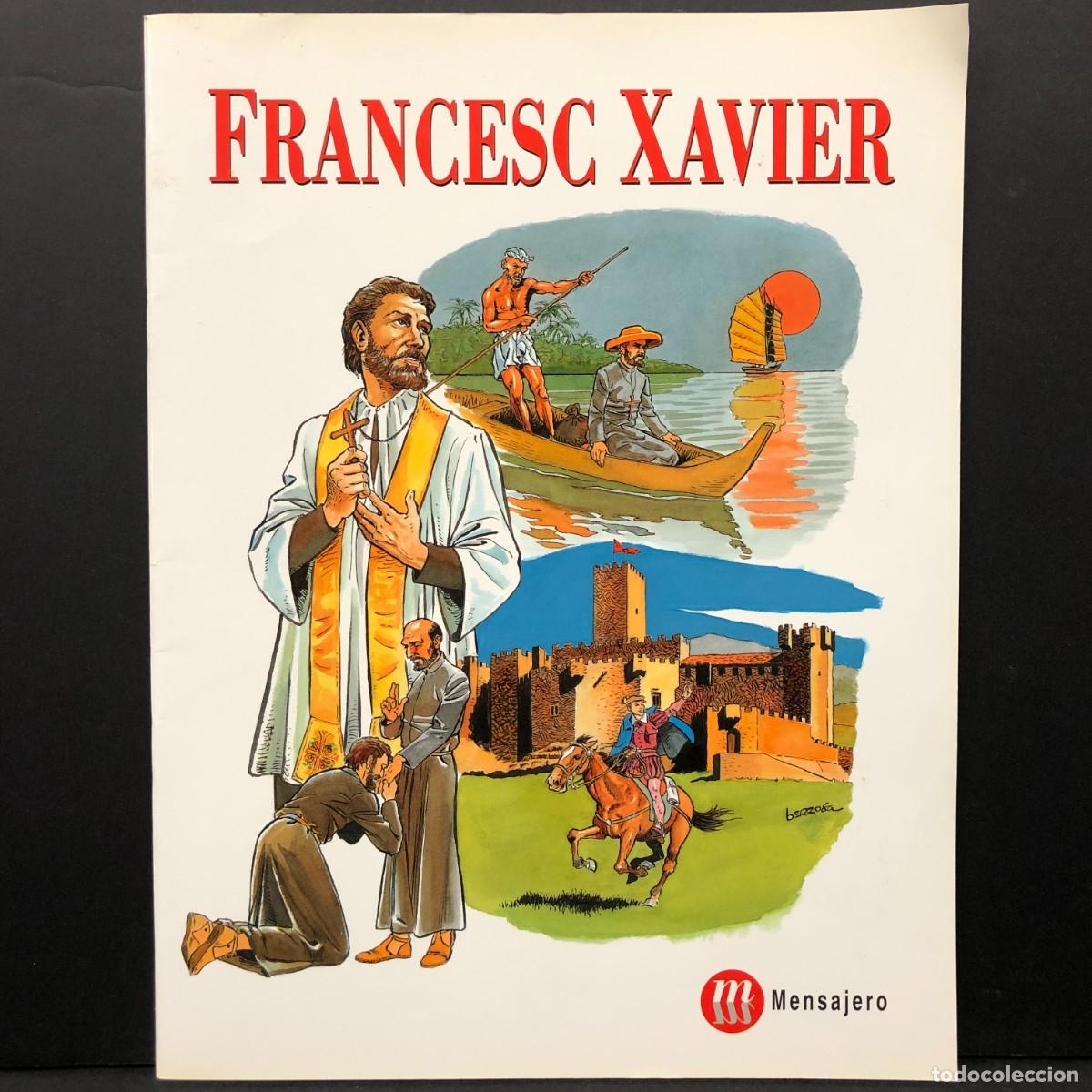 C&oacute;mics: FRANCESC XAVIER - EDICIONES MENSAJERO - 2002 - COMIC RELIGIOSO / 6512