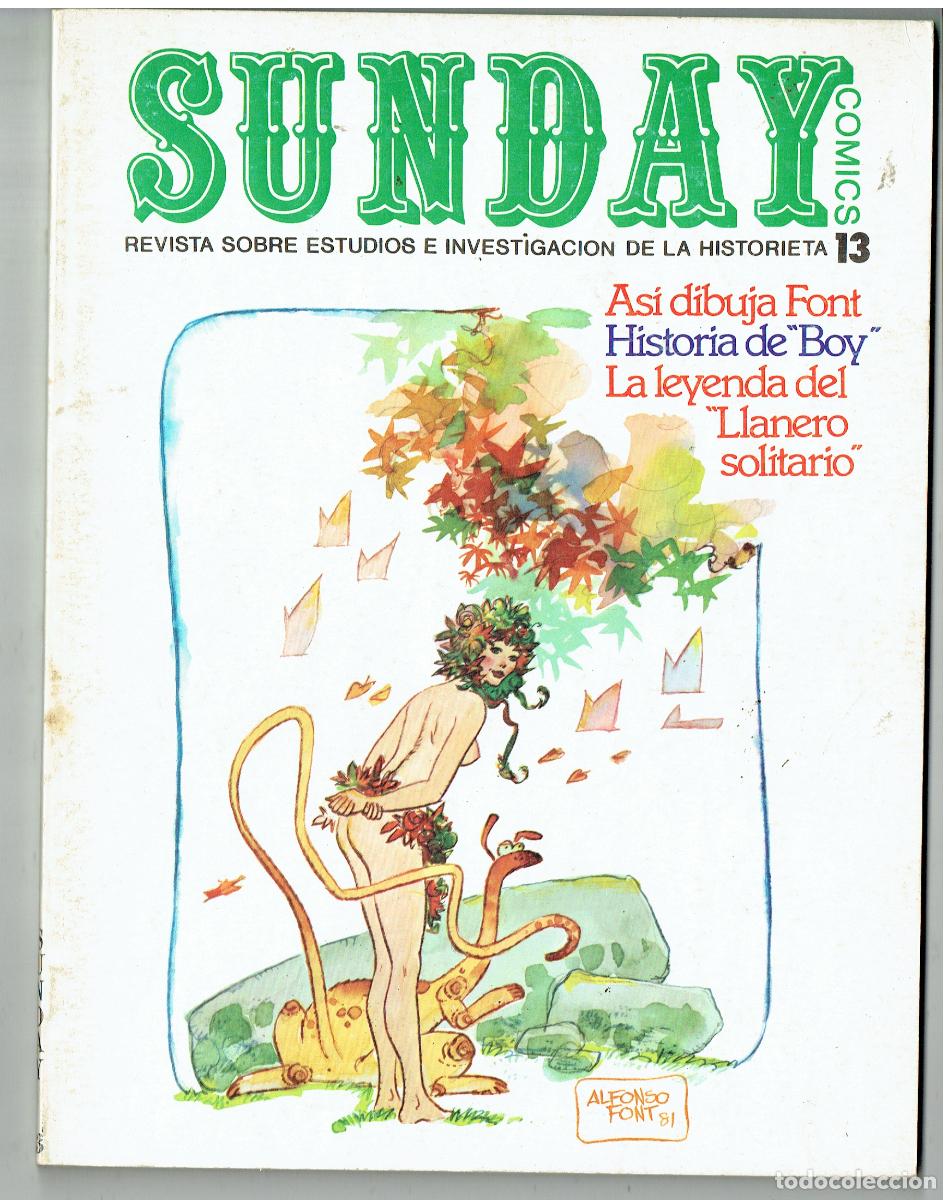 C&oacute;mics: SUNDAY. N&ordm; 13. AS&Iacute; DIBUJA FONT. HISTORIA DE BOY. LA LEYENDA DEL LLANERO. 1982.(B/48.2 RUM )