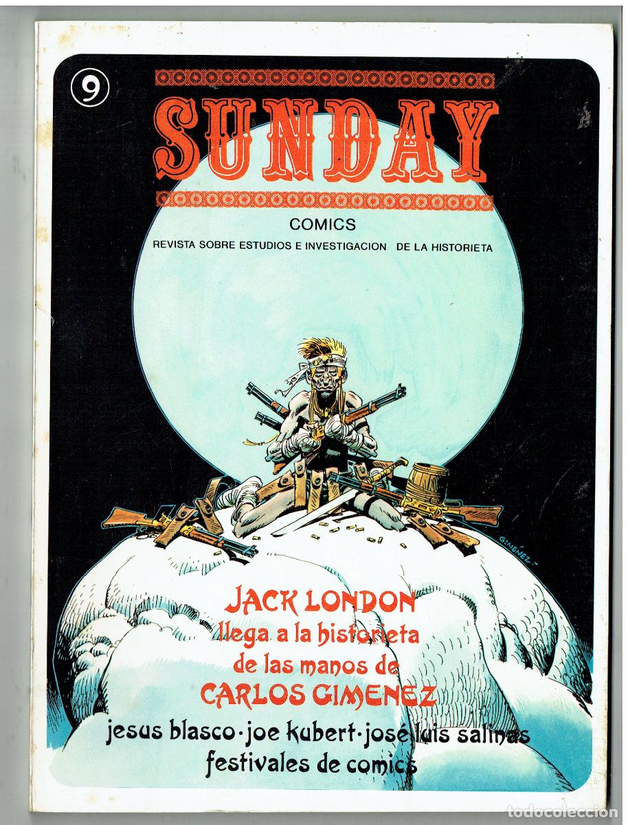 C&oacute;mics: SUNDAY. N&ordm; 9. JACK LONDON / CARLOS GIMENEZ / JES&Uacute;S BLASCO. MARIANO AYUSO. 1981.(B/48.2 RUM )