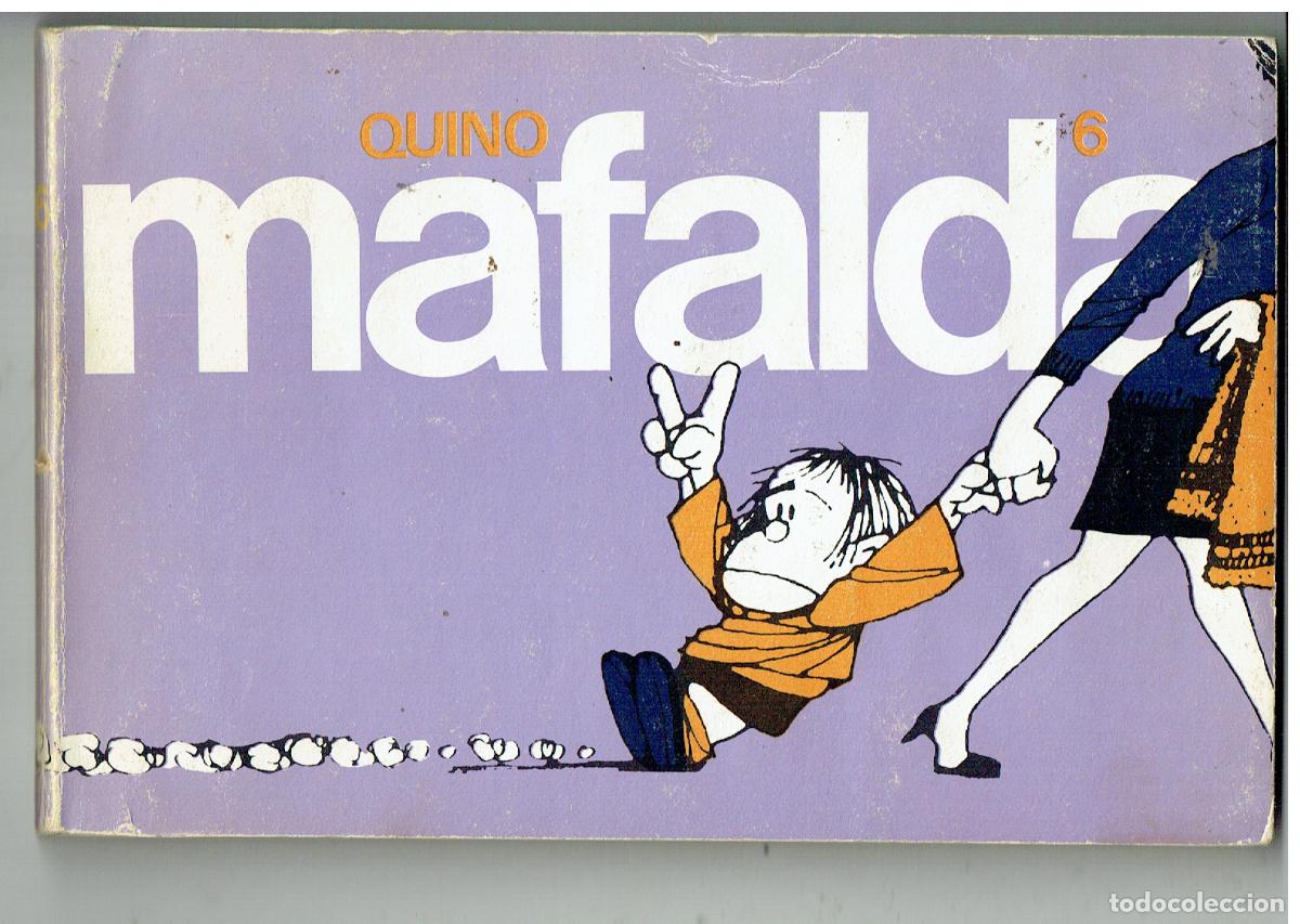 C&oacute;mics: MAFALDA. N&ordm; 6. QUINO. EDITORIAL LUMEN, 1985. (B/48.2 RUM)