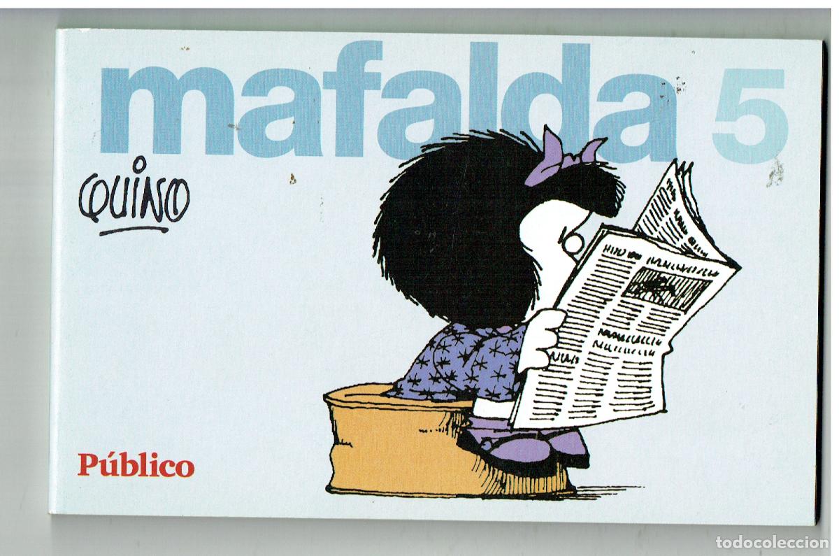 C&oacute;mics: MAFALDA. N&ordm; 5. QUINO. P&Uacute;BLICO, 2008. (B/48.2 RUM)