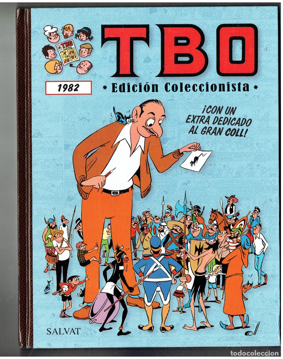 C&oacute;mics: TBO (T B O). EDICI&Oacute;N COLECCIONISTA. 1982. CON UN EXTRA DEDICADO AL GRAN COLL. SALVAT. 2011.(B/17)