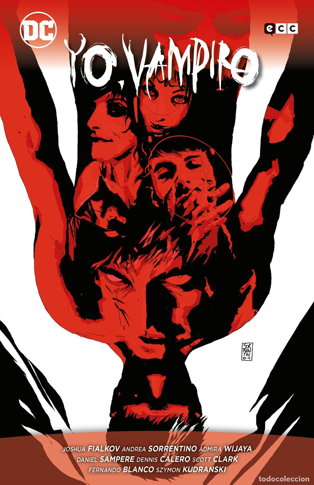 C&oacute;mics: Yo, vampiro - Peter Milligan, Joshua Hale Fialkov, Scott Clark, Daniel Sampere, Fernando Blanco, And