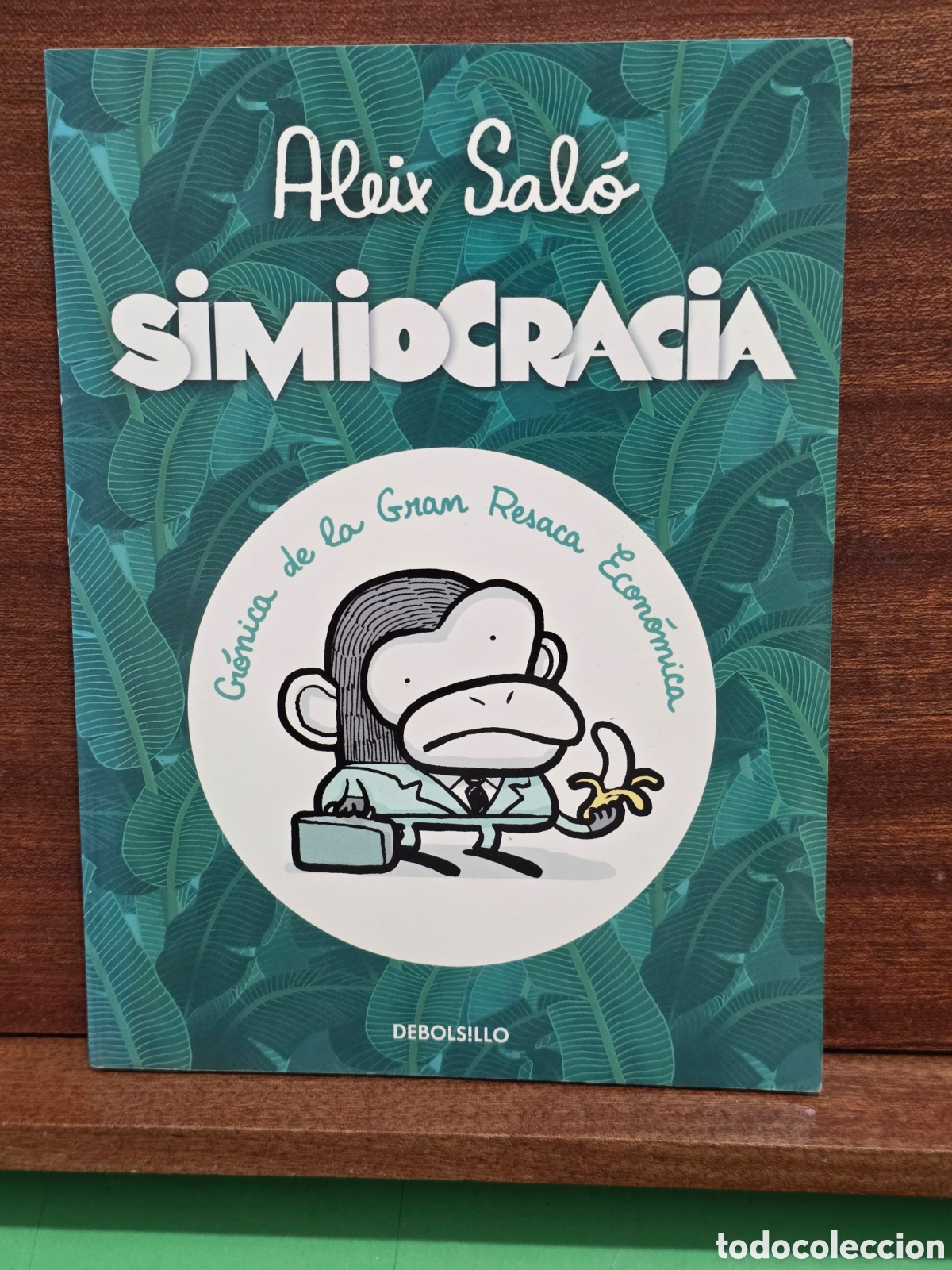 C&oacute;mics: &rdquo;&rdquo;SIMIOCRACIA&rdquo;&rdquo;...ALEIX SAL&Oacute;...DEBOLSILLO...2012...