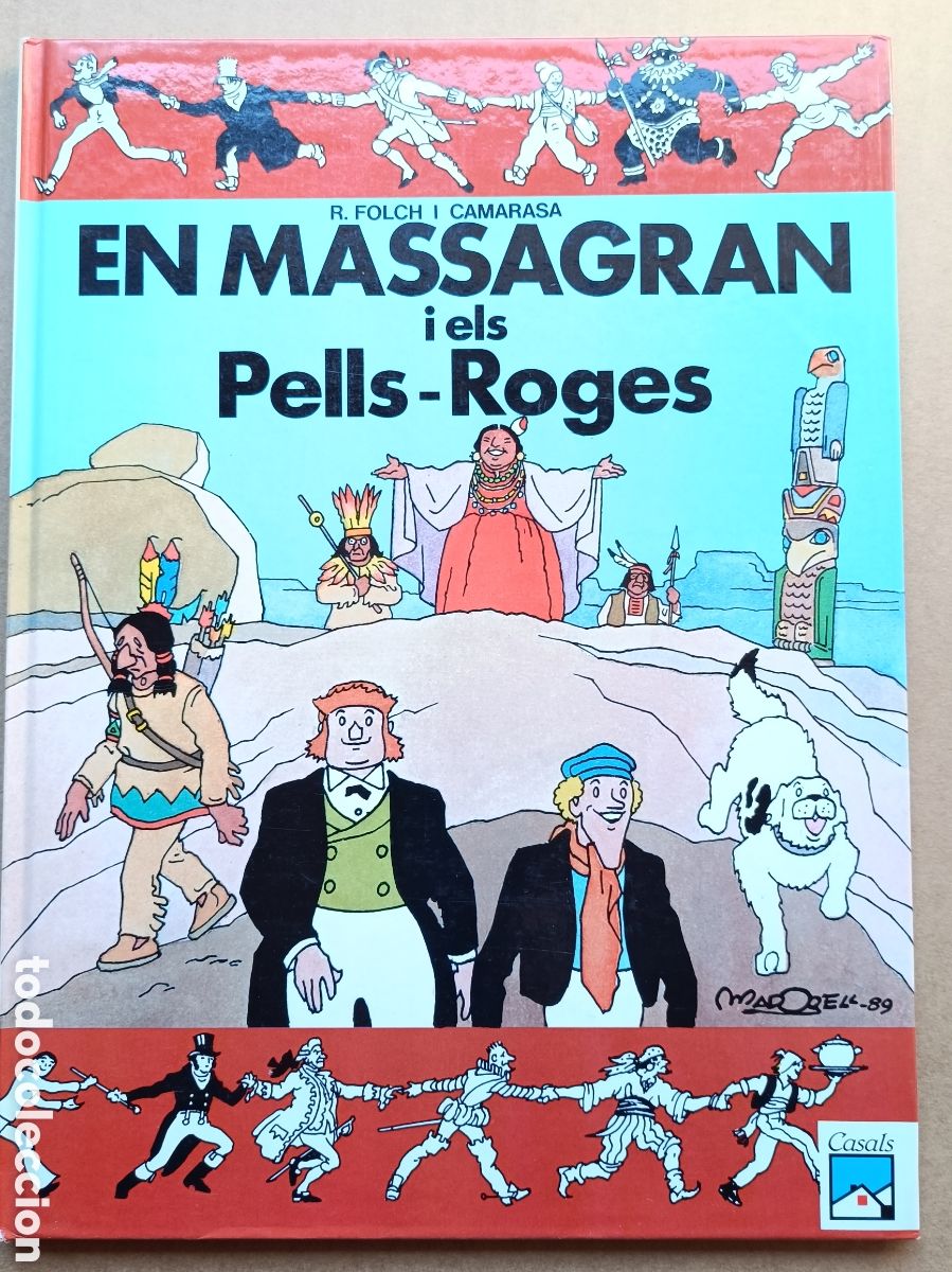 C&oacute;mics: En Massagran i els Pells-Roges Inclou propaganda