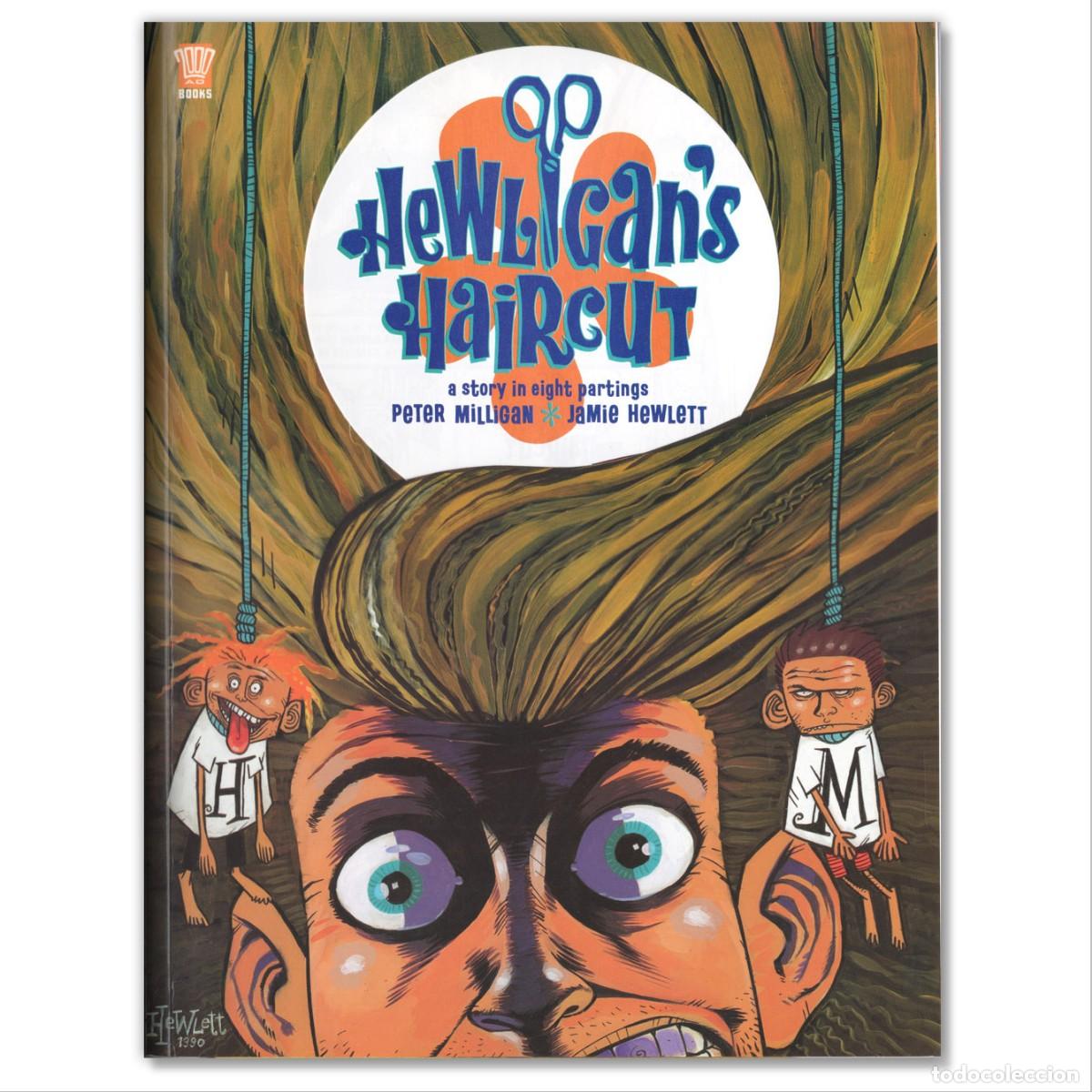 C&oacute;mics: HEWLIGAN'S HAIRCUT Peter Milligan., Jamie Hewlett