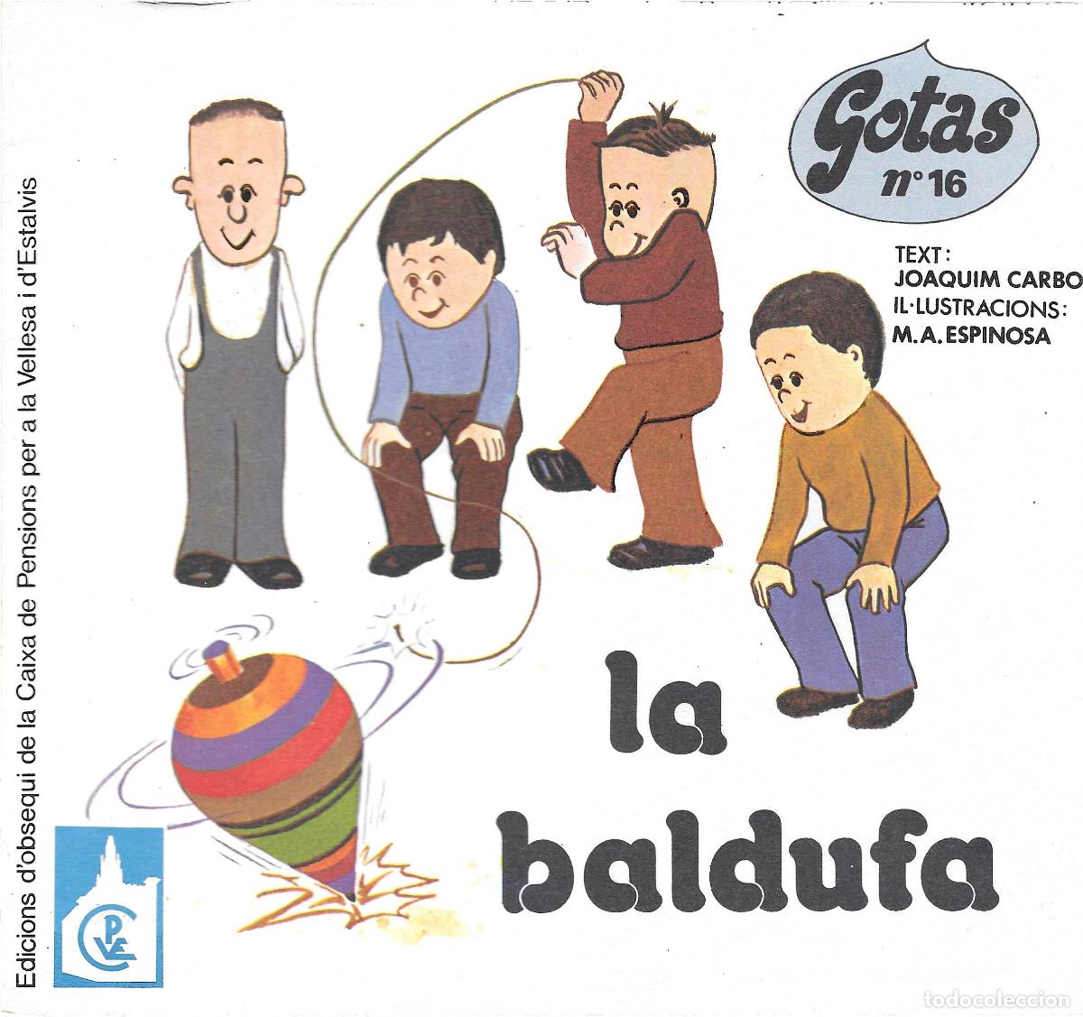 C&oacute;mics: La Baldufa. Cuento de la colecci&oacute;n Gotas N&ordm; 16