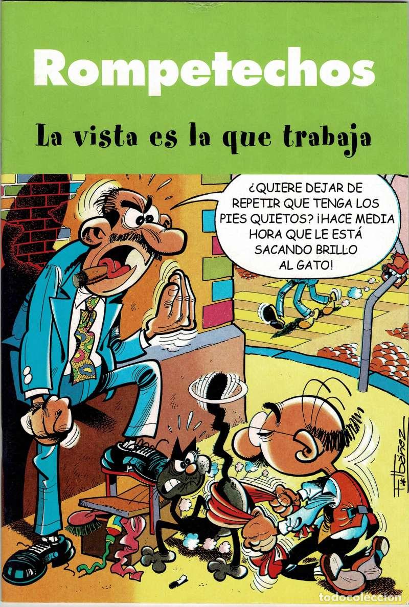 C&oacute;mics: Rompetechos. La vista es la que trabaja - Francisco Ib&aacute;&ntilde;ez