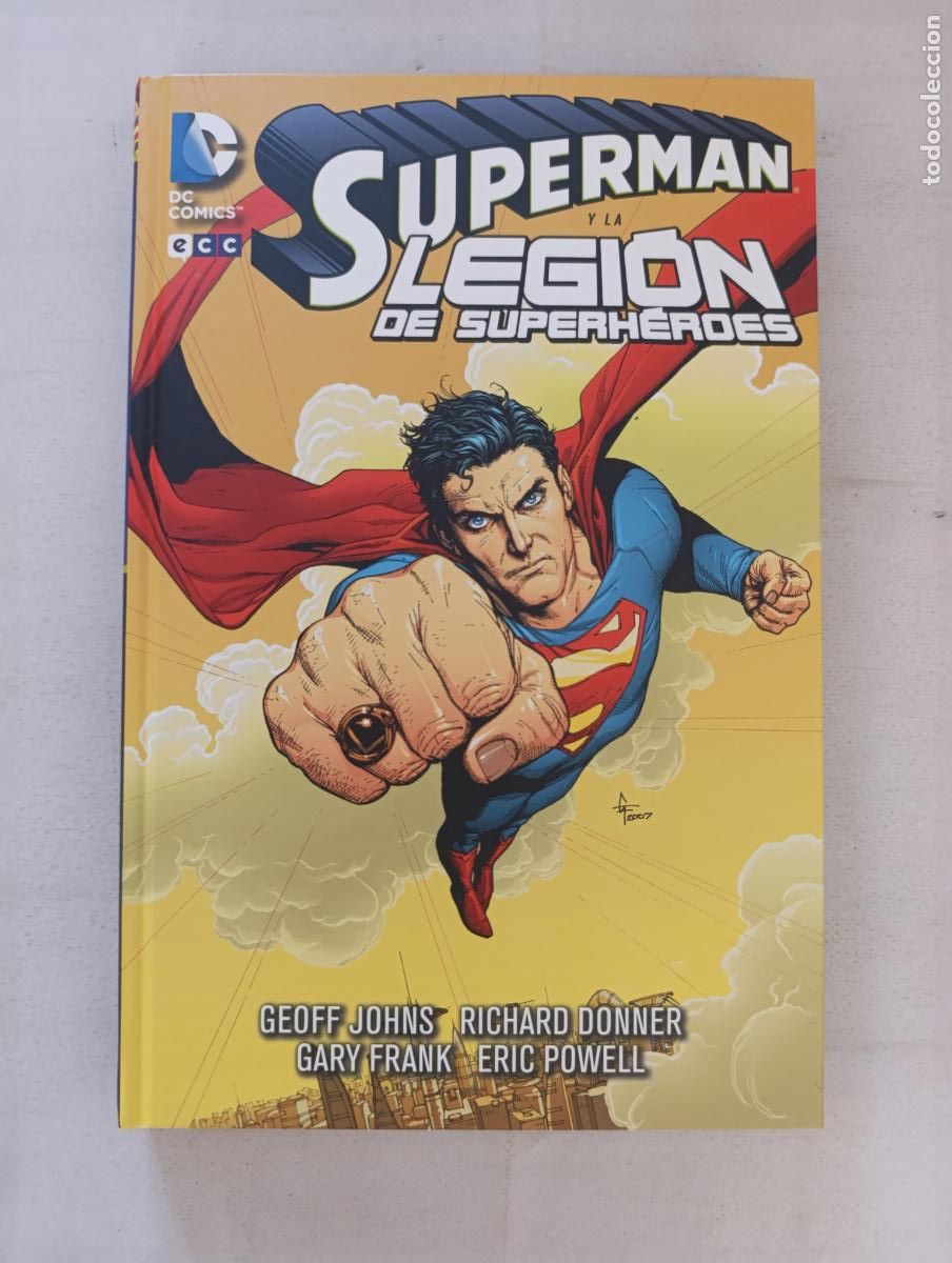 Comics: SUPERMAN Y LA LEGION DE SUPERHEROES - GEOFF JOHNS, RICHARD DONNER - DC - ECC - TAPA DURA (X2w)